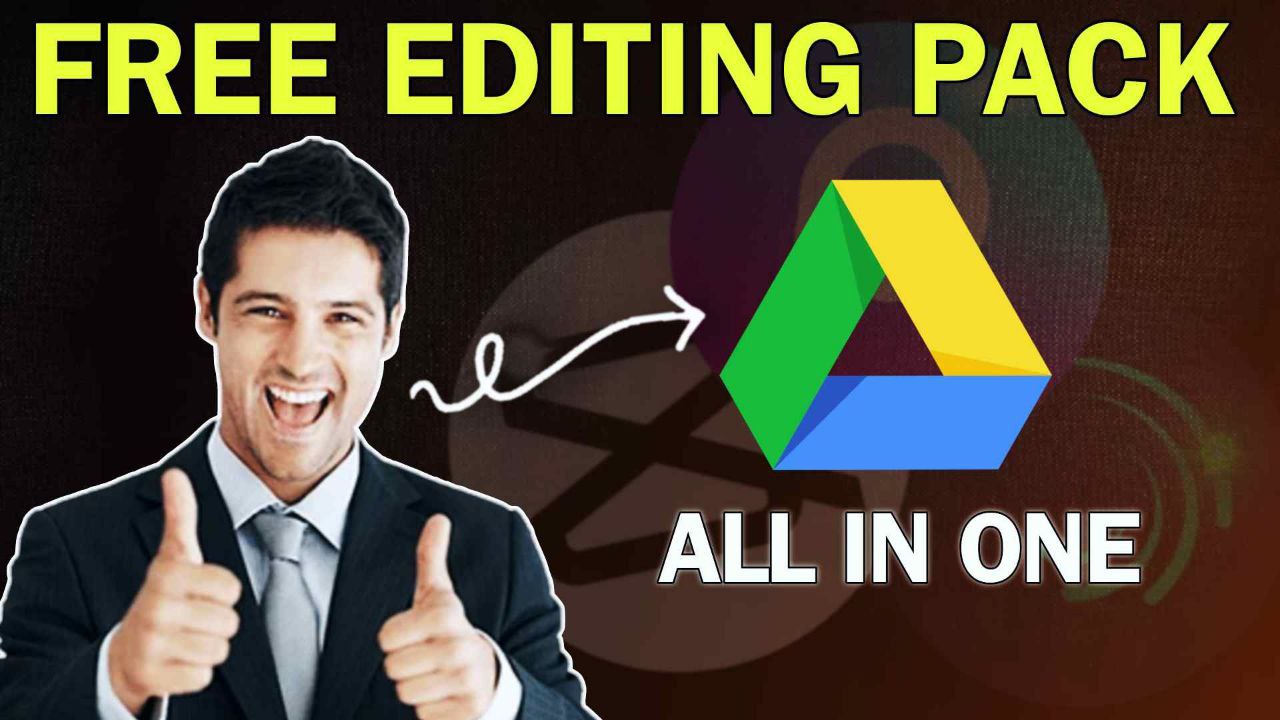 Free Editing Pack For Content Creators